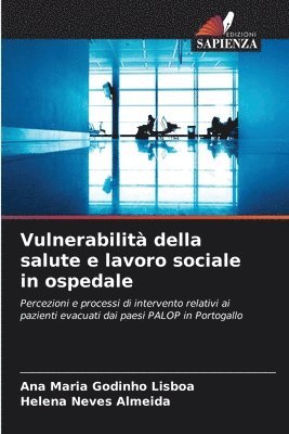 Vulnerabilit della salute e lavoro sociale in ospedale 1