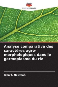 bokomslag Analyse comparative des caractres agro-morphologiques dans le germoplasme du riz