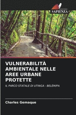 Vulnerabilit Ambientale Nelle Aree Urbane Protette 1