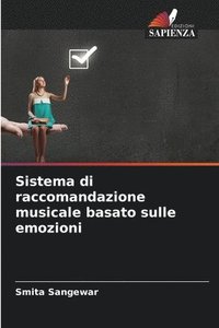 bokomslag Sistema di raccomandazione musicale basato sulle emozioni