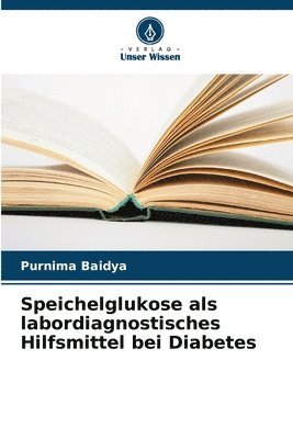 bokomslag Speichelglukose als labordiagnostisches Hilfsmittel bei Diabetes