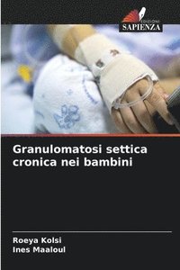 bokomslag Granulomatosi settica cronica nei bambini