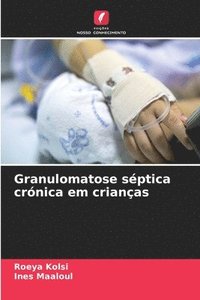 bokomslag Granulomatose séptica crónica em crianças