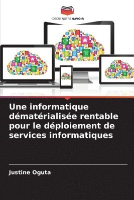 bokomslag Une informatique dmatrialise rentable pour le dploiement de services informatiques