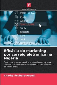 bokomslag Eficcia do marketing por correio eletrnico na Nigria