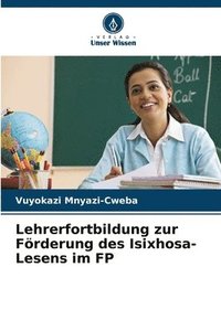bokomslag Lehrerfortbildung zur Frderung des Isixhosa-Lesens im FP