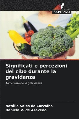 Significati e percezioni del cibo durante la gravidanza 1