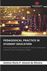 bokomslag Pedagogical Practice in Student Education