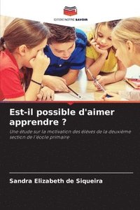 bokomslag Est-il possible d'aimer apprendre ?