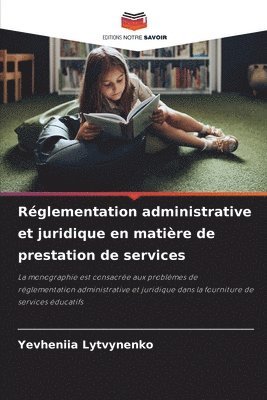 Rglementation administrative et juridique en matire de prestation de services 1