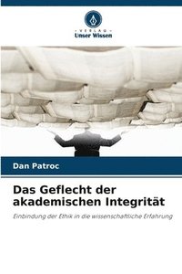 bokomslag Das Geflecht der akademischen Integritt