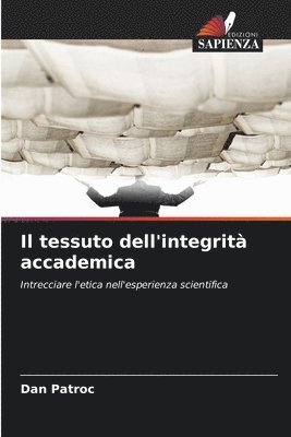 bokomslag Il tessuto dell'integrit accademica