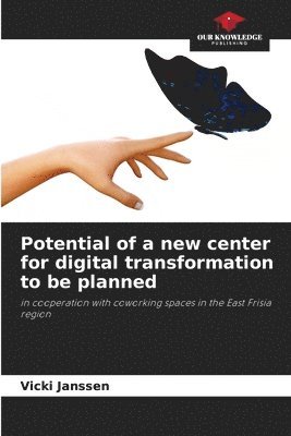 Potential of a new center for digital transformation to be planned 1