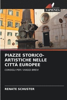bokomslag Piazze Storico-Artistiche Nelle Città Europee