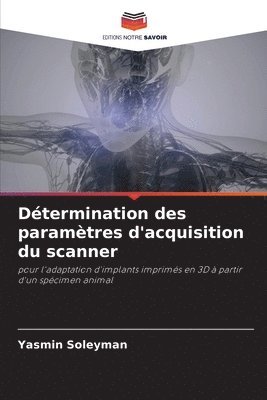 Dtermination des paramtres d'acquisition du scanner 1