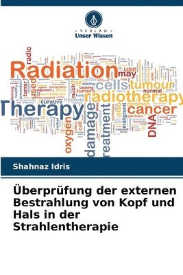 bokomslag berprfung der externen Bestrahlung von Kopf und Hals in der Strahlentherapie