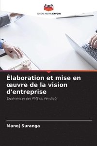 bokomslag laboration et mise en oeuvre de la vision d'entreprise