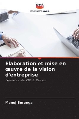 laboration et mise en oeuvre de la vision d'entreprise 1