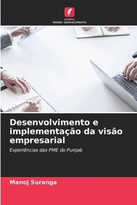 bokomslag Desenvolvimento e implementao da viso empresarial