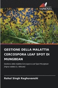bokomslag Gestione Della Malattia Cercospora Leaf Spot Di Mungbean
