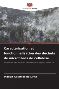 bokomslag Caractérisation et fonctionnalisation des déchets de microfibres de cellulose