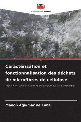 bokomslag Caractrisation et fonctionnalisation des dchets de microfibres de cellulose