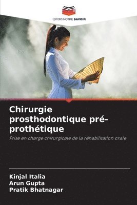 bokomslag Chirurgie prosthodontique pr-prothtique