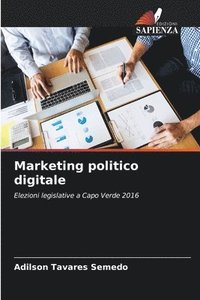 bokomslag Marketing politico digitale