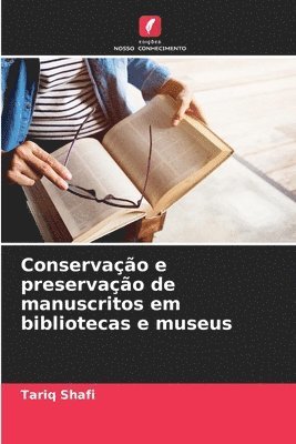 bokomslag Conservao e preservao de manuscritos em bibliotecas e museus