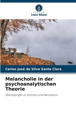 Melancholie in der psychoanalytischen Theorie 1