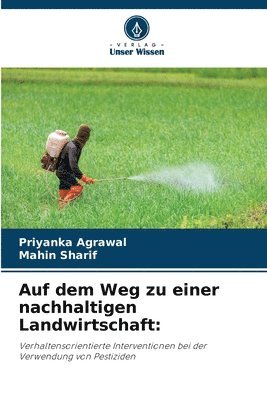 Auf dem Weg zu einer nachhaltigen Landwirtschaft 1