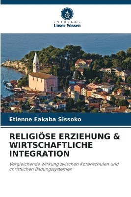 Religise Erziehung & Wirtschaftliche Integration 1