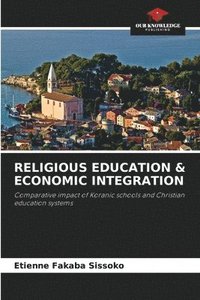 bokomslag Religious Education & Economic Integration