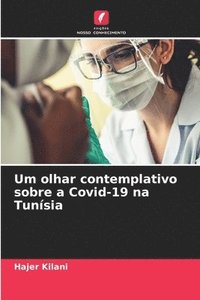 bokomslag Um olhar contemplativo sobre a Covid-19 na Tunísia