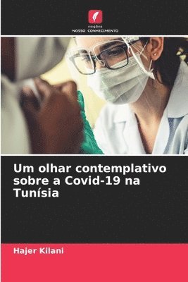 bokomslag Um olhar contemplativo sobre a Covid-19 na Tunsia