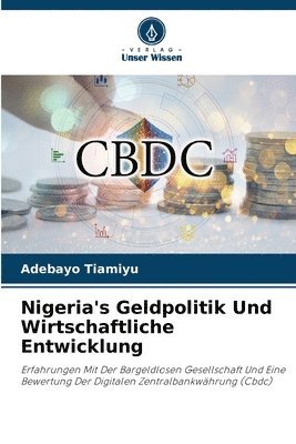 Nigeria's Geldpolitik Und Wirtschaftliche Entwicklung 1