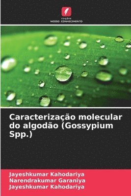 Caracterizao molecular do algodo (Gossypium Spp.) 1