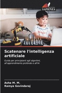 bokomslag Scatenare l'intelligenza artificiale