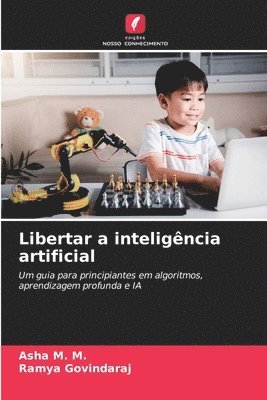 bokomslag Libertar a inteligncia artificial