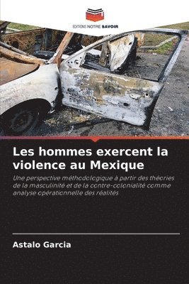 Les hommes exercent la violence au Mexique 1