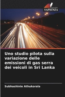 Uno studio pilota sulla variazione delle emissioni di gas serra dei veicoli in Sri Lanka 1