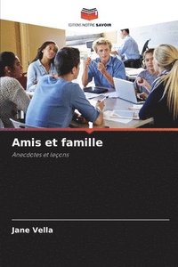 bokomslag Amis et famille