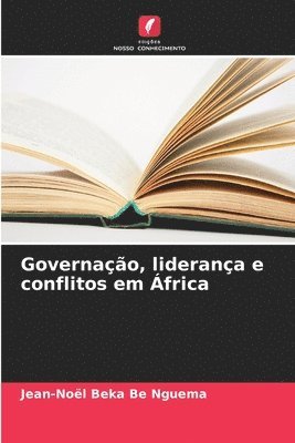 Governao, liderana e conflitos em frica 1