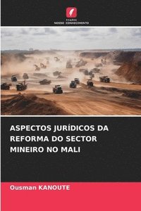bokomslag Aspectos Jurdicos Da Reforma Do Sector Mineiro No Mali