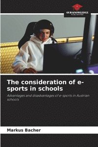 bokomslag The consideration of e-sports in schools