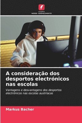 bokomslag A considerao dos desportos electrnicos nas escolas