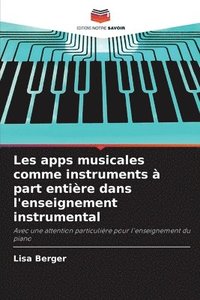 bokomslag Les apps musicales comme instruments  part entire dans l'enseignement instrumental