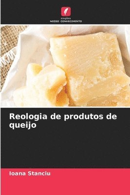 bokomslag Reologia de produtos de queijo