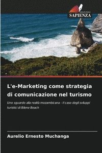 bokomslag L'e-Marketing come strategia di comunicazione nel turismo
