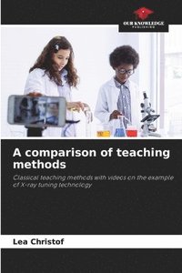 bokomslag A comparison of teaching methods